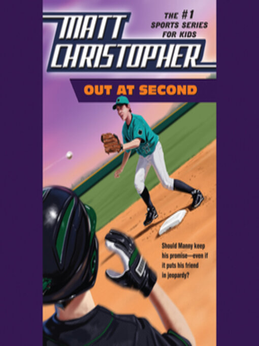 Title details for Out at Second by Matt Christopher - Wait list